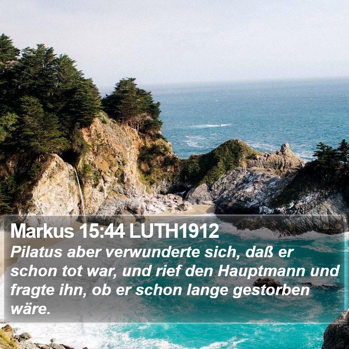 Markus 15:44 LUTH1912 Bible Study