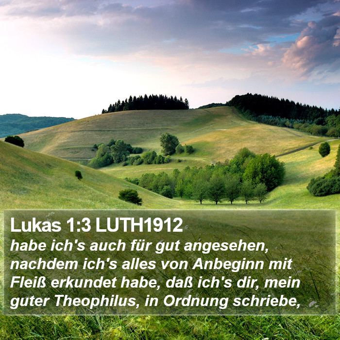 Lukas 1:3 LUTH1912 Bible Study