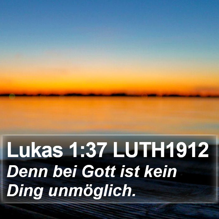 Lukas 1:37 LUTH1912 Bible Study