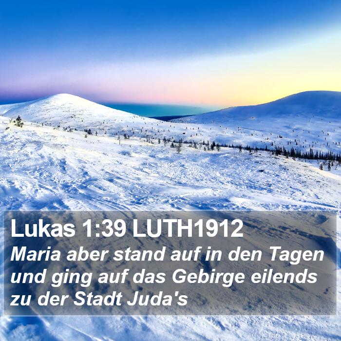 Lukas 1:39 LUTH1912 Bible Study