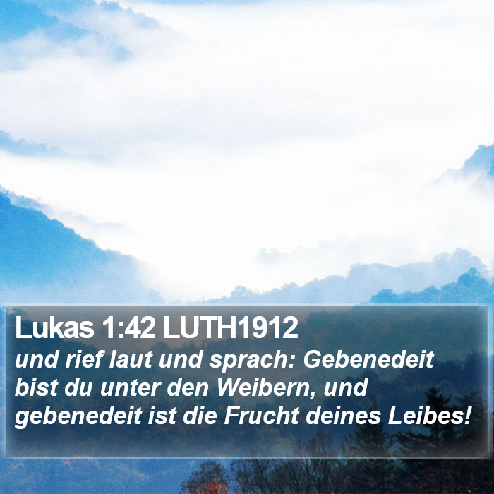 Lukas 1:42 LUTH1912 Bible Study