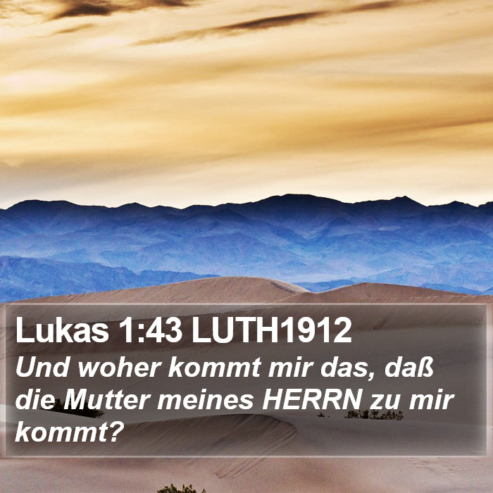 Lukas 1:43 LUTH1912 Bible Study