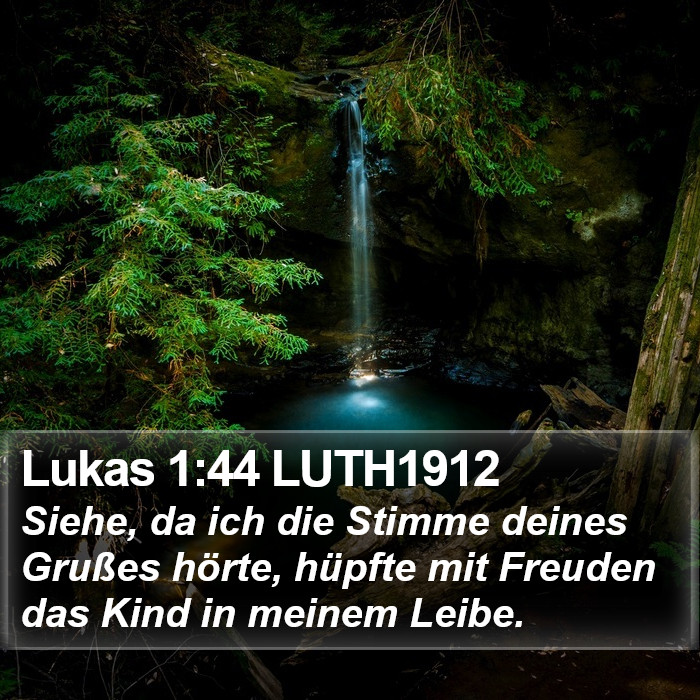 Lukas 1:44 LUTH1912 Bible Study