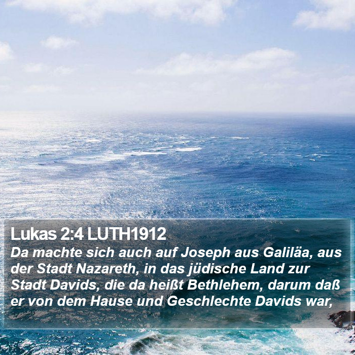 Lukas 2:4 LUTH1912 Bible Study