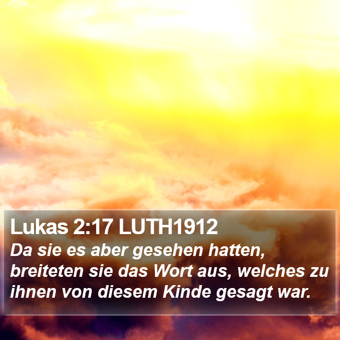 Lukas 2:17 LUTH1912 Bible Study