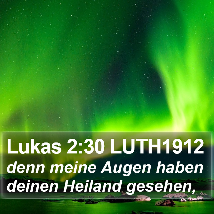 Lukas 2:30 LUTH1912 Bible Study
