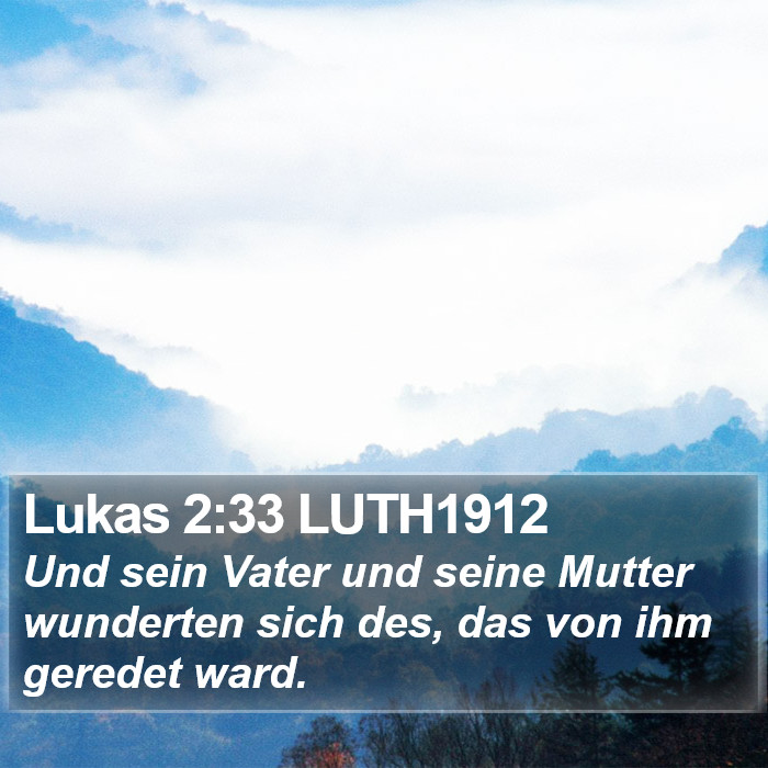 Lukas 2:33 LUTH1912 Bible Study