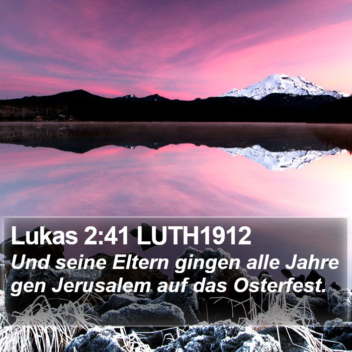 Lukas 2:41 LUTH1912 Bible Study