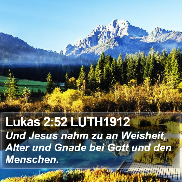 Lukas 2:52 LUTH1912 Bible Study
