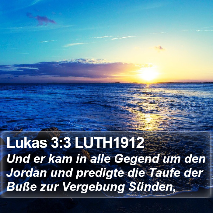 Lukas 3:3 LUTH1912 Bible Study