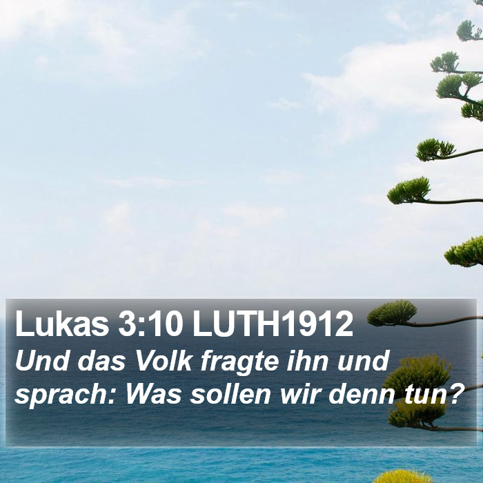 Lukas 3:10 LUTH1912 Bible Study