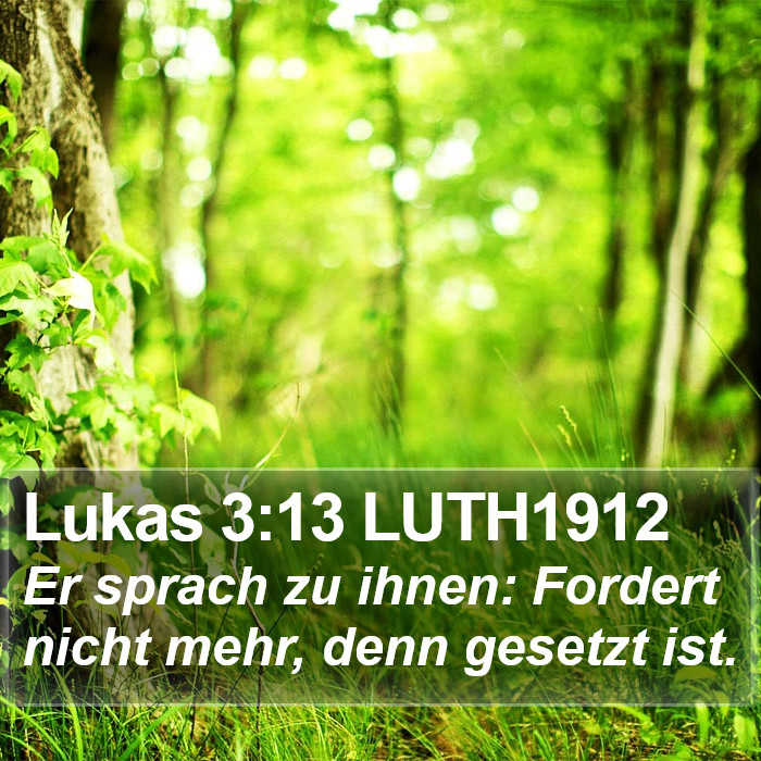 Lukas 3:13 LUTH1912 Bible Study