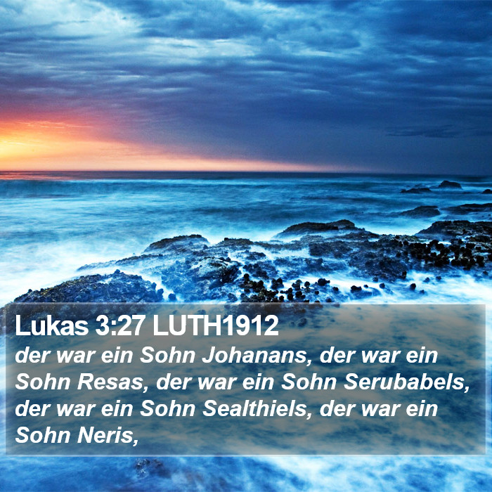 Lukas 3:27 LUTH1912 Bible Study