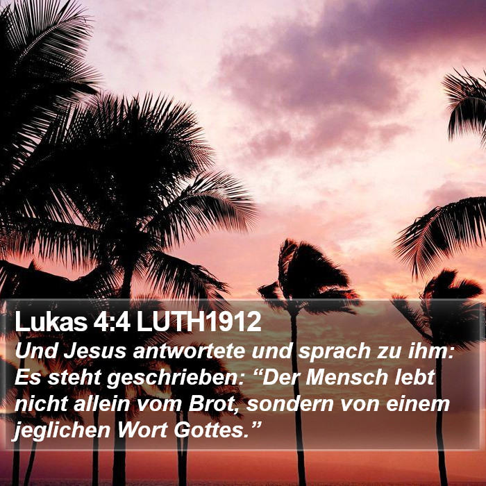 Lukas 4:4 LUTH1912 Bible Study