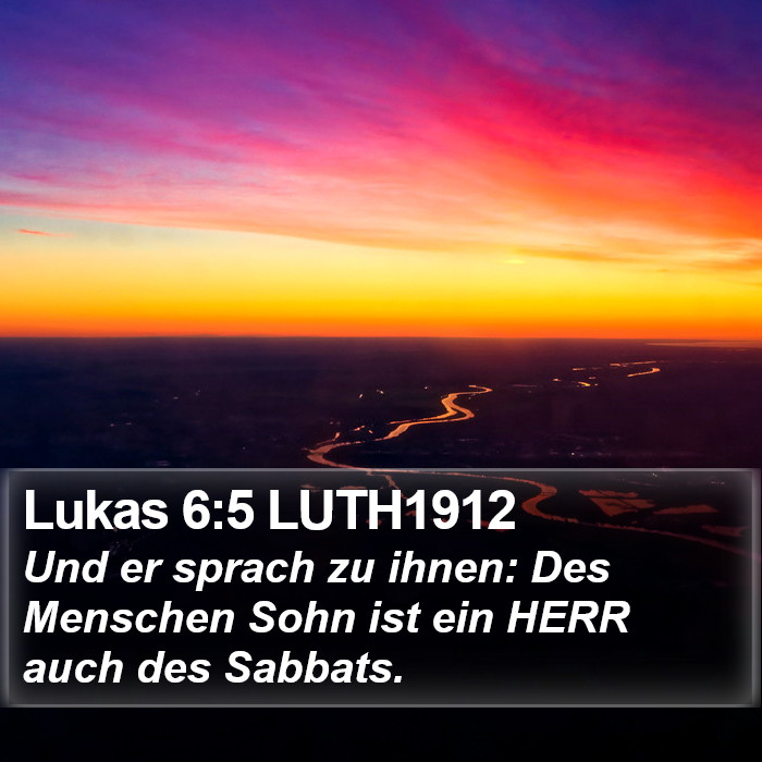 Lukas 6:5 LUTH1912 Bible Study