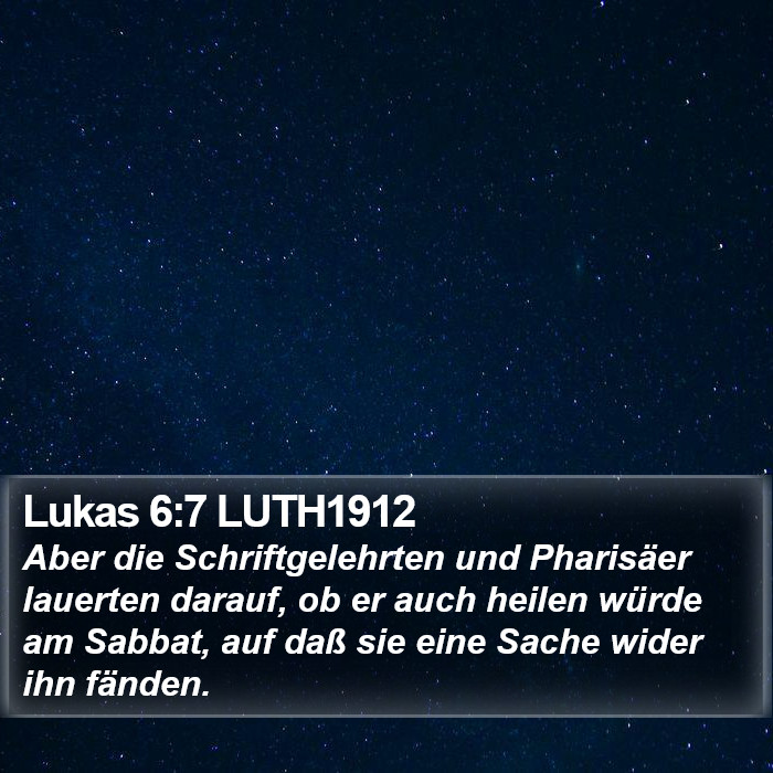 Lukas 6:7 LUTH1912 Bible Study