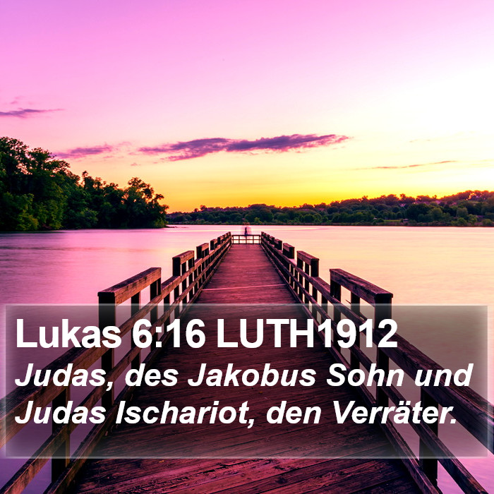 Lukas 6:16 LUTH1912 Bible Study