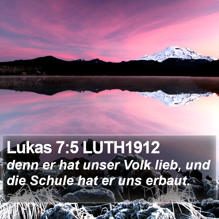 Lukas 7:5 LUTH1912 Bible Study