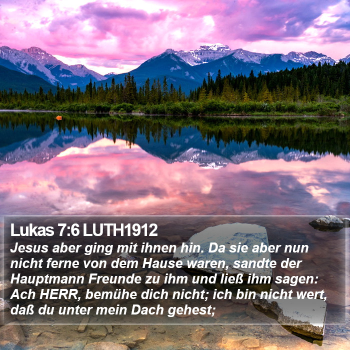 Lukas 7:6 LUTH1912 Bible Study