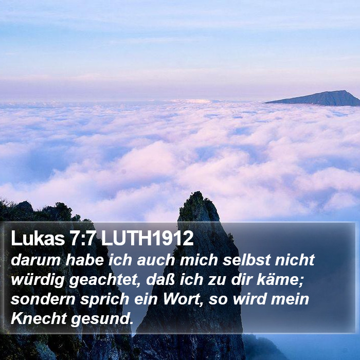 Lukas 7:7 LUTH1912 Bible Study