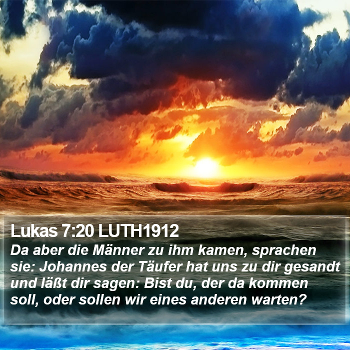 Lukas 7:20 LUTH1912 Bible Study