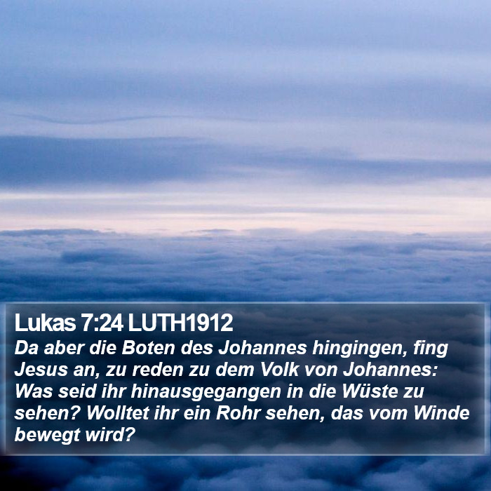 Lukas 7:24 LUTH1912 Bible Study