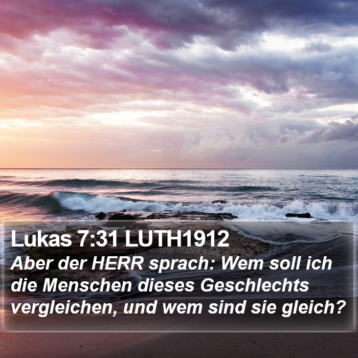 Lukas 7:31 LUTH1912 Bible Study