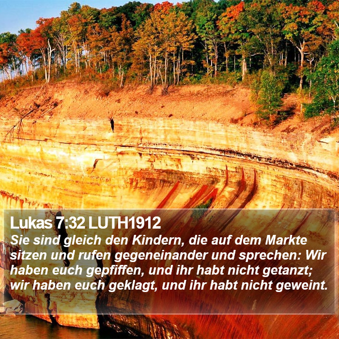 Lukas 7:32 LUTH1912 Bible Study