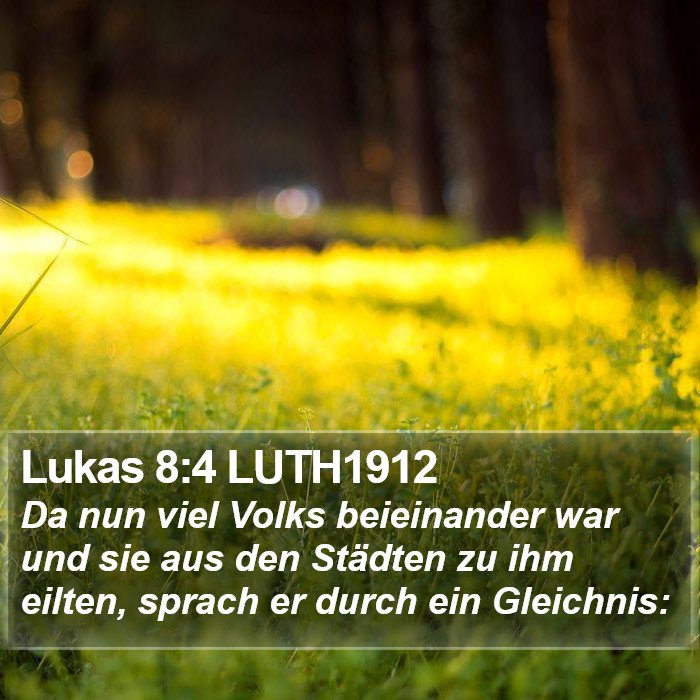 Lukas 8:4 LUTH1912 Bible Study
