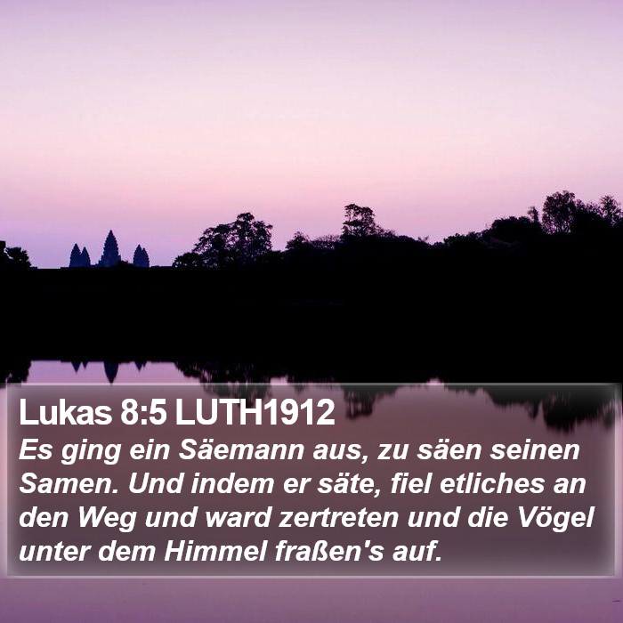 Lukas 8:5 LUTH1912 Bible Study