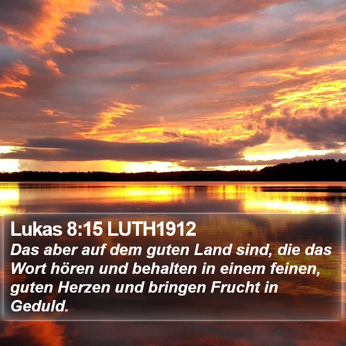 Lukas 8:15 LUTH1912 Bible Study