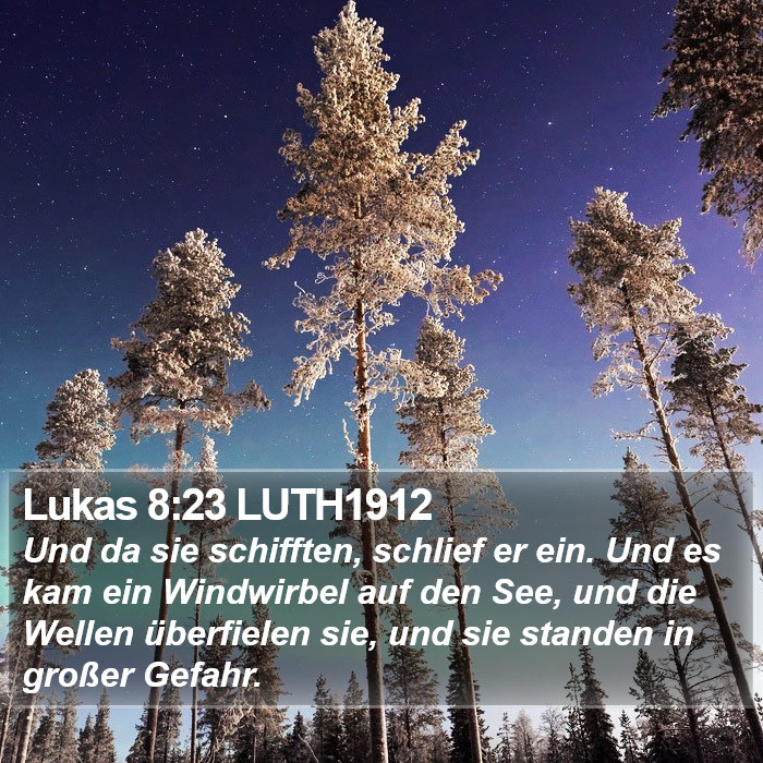 Lukas 8:23 LUTH1912 Bible Study
