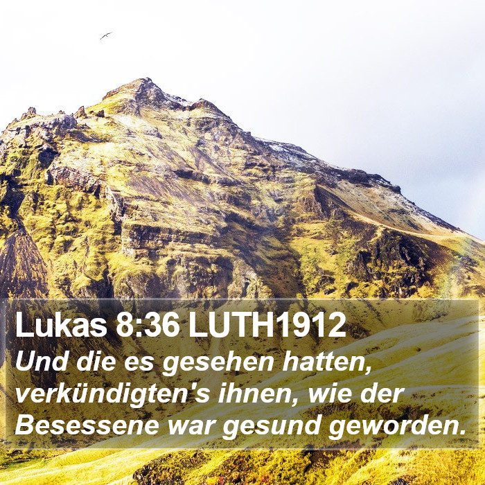 Lukas 8:36 LUTH1912 Bible Study