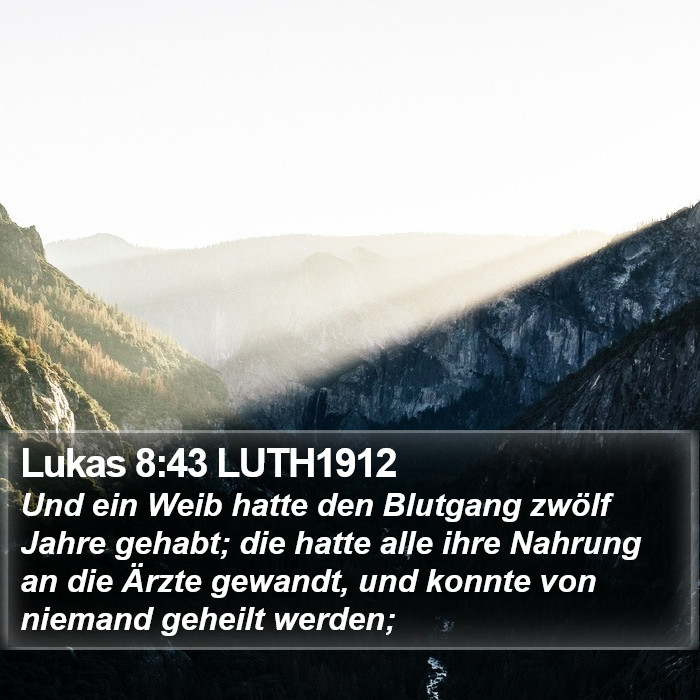Lukas 8:43 LUTH1912 Bible Study