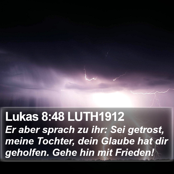 Lukas 8:48 LUTH1912 Bible Study
