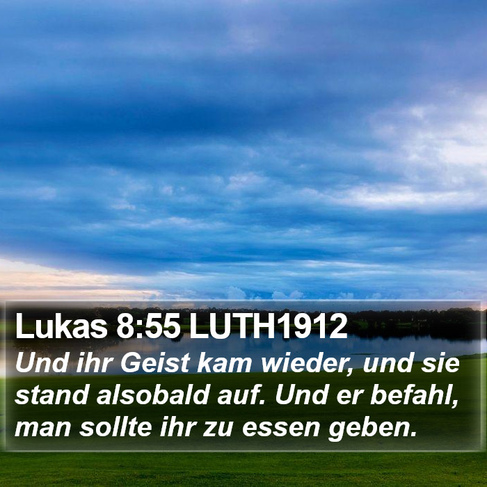 Lukas 8:55 LUTH1912 Bible Study