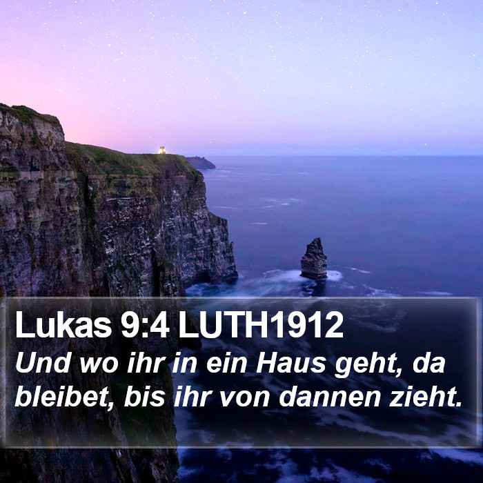 Lukas 9:4 LUTH1912 Bible Study