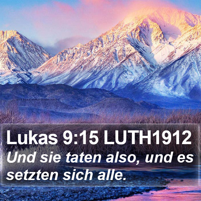 Lukas 9:15 LUTH1912 Bible Study