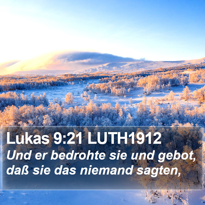 Lukas 9:21 LUTH1912 Bible Study