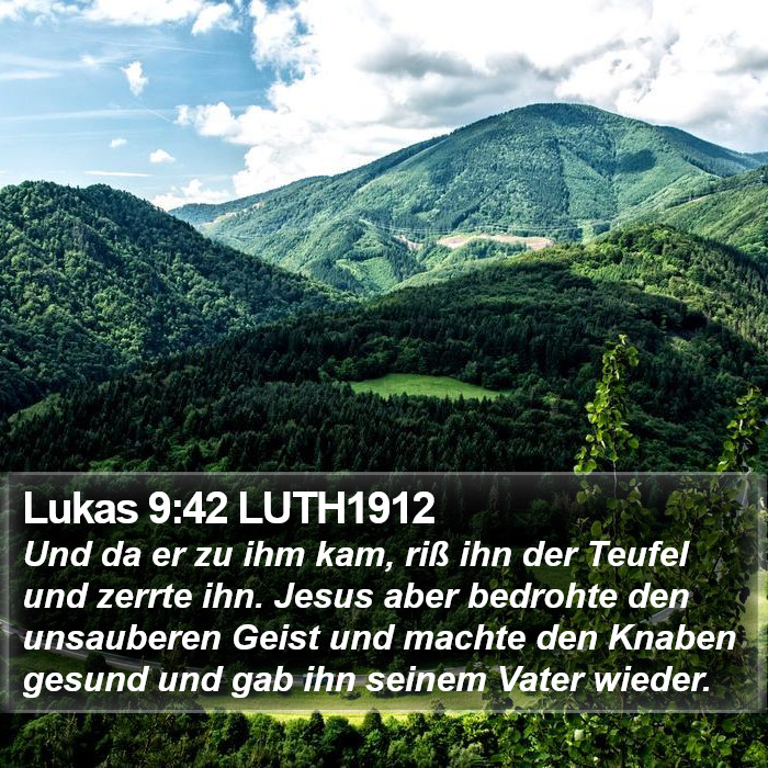 Lukas 9:42 LUTH1912 Bible Study