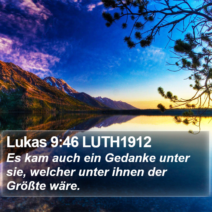 Lukas 9:46 LUTH1912 Bible Study