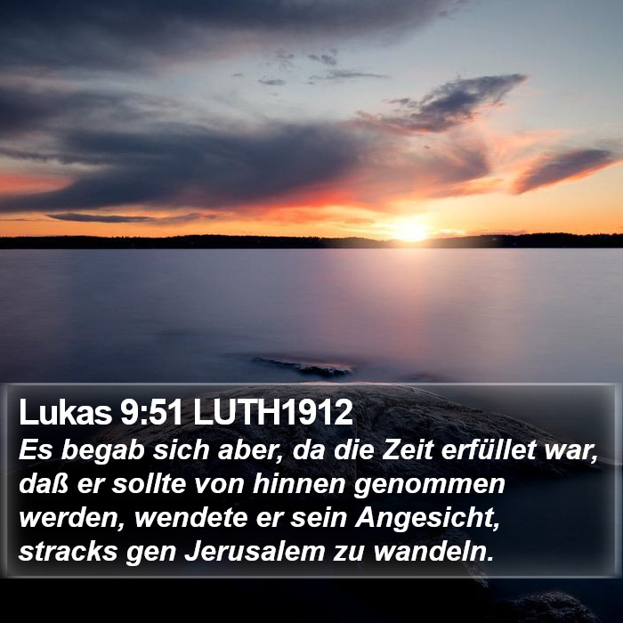 Lukas 9:51 LUTH1912 Bible Study