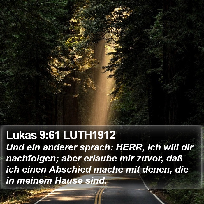 Lukas 9:61 LUTH1912 Bible Study