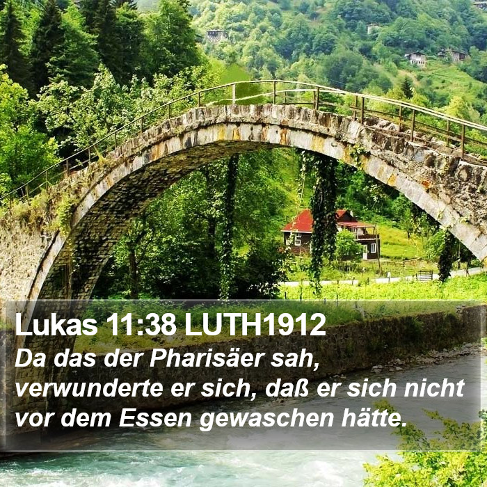 Lukas 11:38 LUTH1912 Bible Study