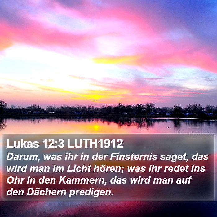 Lukas 12:3 LUTH1912 Bible Study