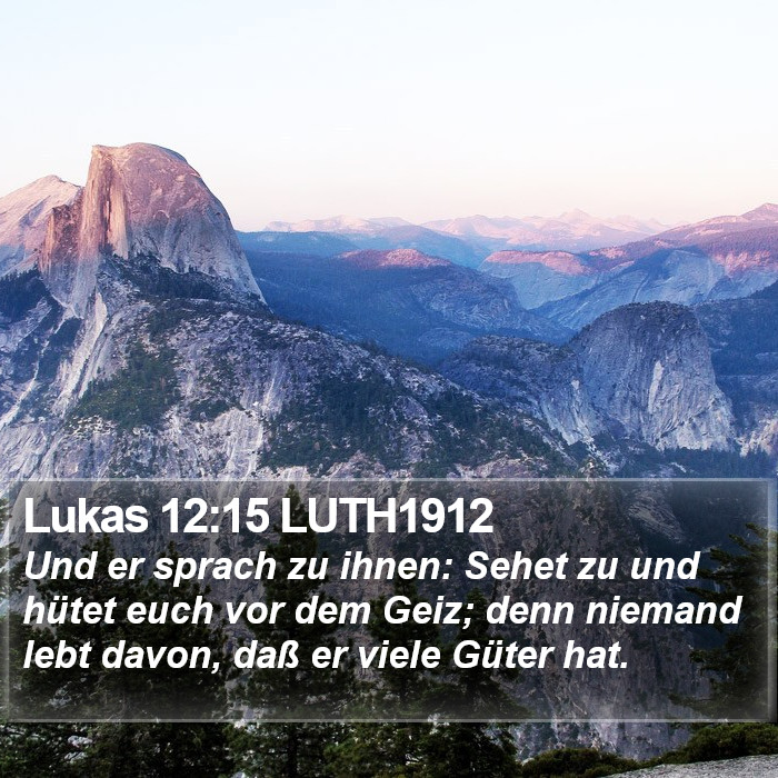 Lukas 12:15 LUTH1912 Bible Study
