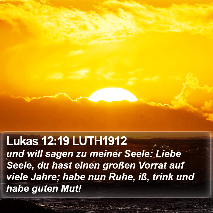 Lukas 12:19 LUTH1912 Bible Study