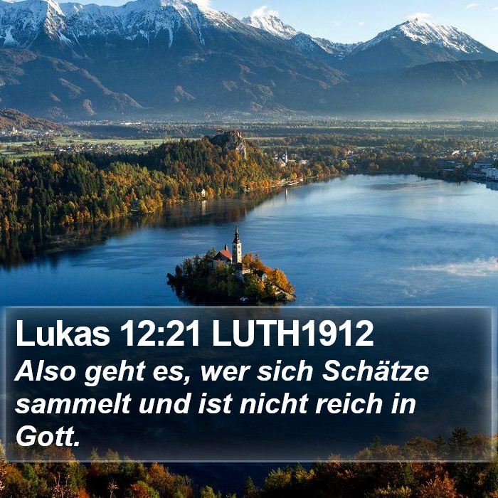 Lukas 12:21 LUTH1912 Bible Study