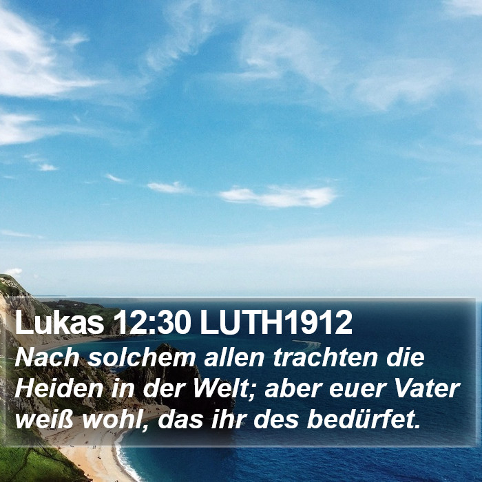 Lukas 12:30 LUTH1912 Bible Study