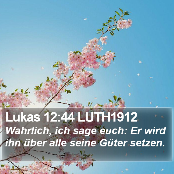 Lukas 12:44 LUTH1912 Bible Study